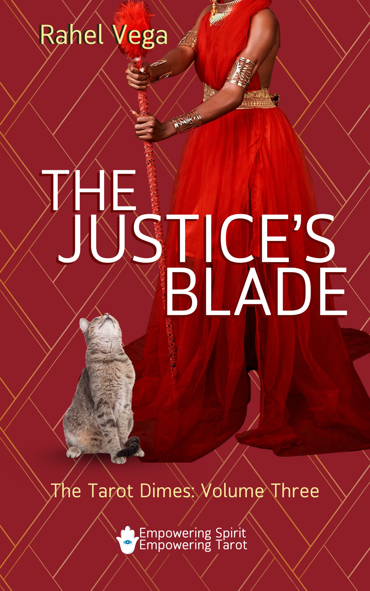 The Justice's Blade (Novel, Part Three of the Series)