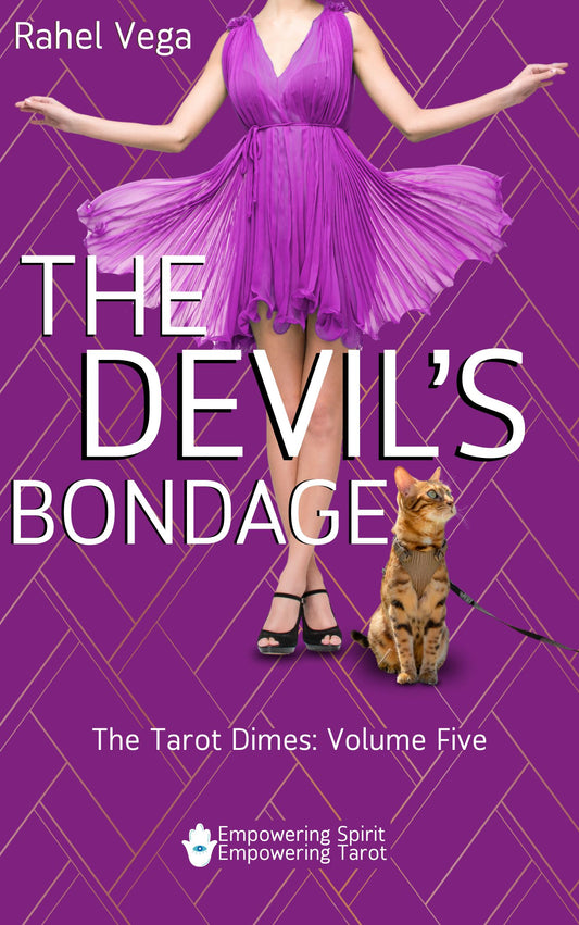 The Devil's Bondage (Novel, Part Five of the Series)